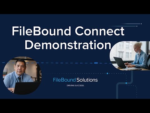 FileBound Connect Demonstration