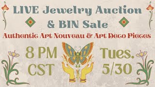 LIVE Jewelry Auction &amp; BIN Sale 8 PM CST Tues. 5/30/23!