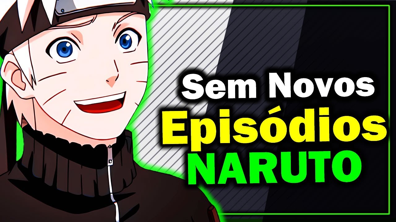 Naruto tem novos episódios adiados - Nerdizmo