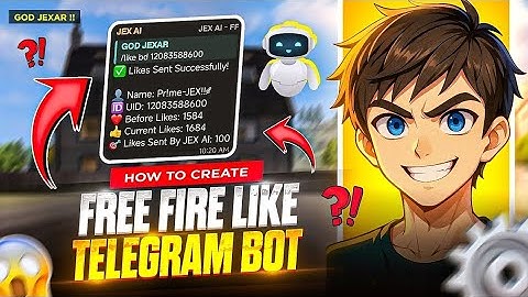How To Create "FREE FIRE LIKE" Telegram Bot 🤖 || IN ENGLISH AND FREE !! GO TO GOD JEXAR