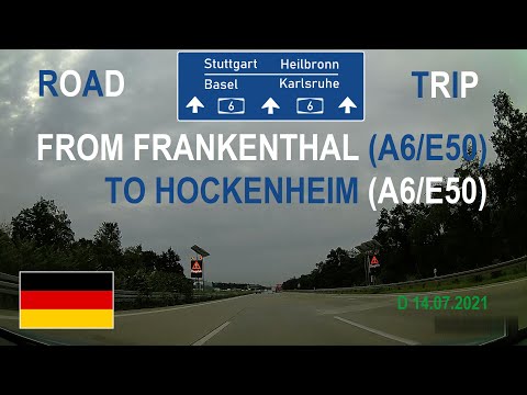 ROAD BY STEVČA - ROAD TRIP FRANKENTHAL (A6/E50) / HOCKENHEIM (A6/E50) 07.2021