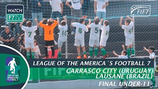 Carrasco City (URU) vs Lausanne Paulista (BRA) - League of The Americas 2018 - Final (Under 11)