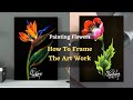 How to paint flowers - Bird of Paradise &amp; Tulip 🌷 flower - Simple framing idea✨