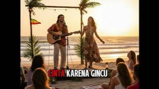 DASI DAN GINCU (Versi Reggae) – Cover Rhoma Irama | Reggae Chill (VIRQL DITIKTOK)