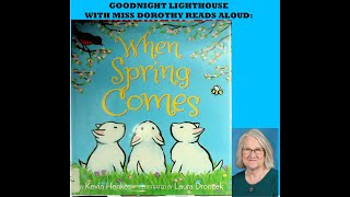 Kids Books Read Aloud "When Spring Comes" by Kevin Henkes