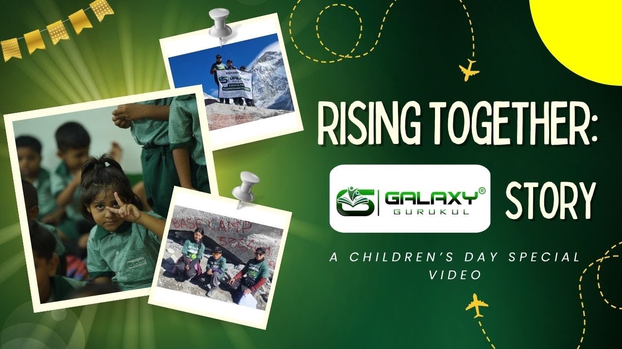 The Galaxy Gurukul Story | A Children’s Day Special Video