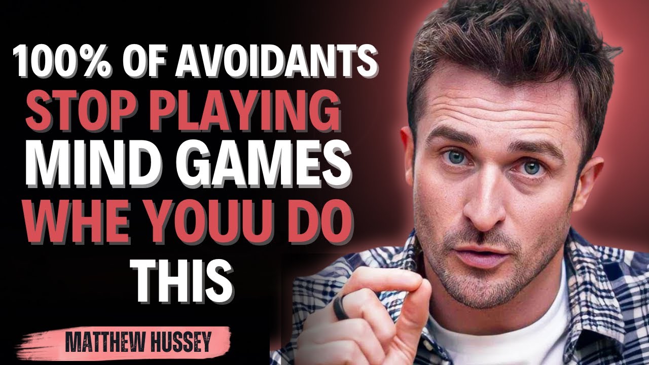 100% OF Avoidants Stop Playing Mind Games When You Do This || Matthew Hussey || Avoidants_Advice