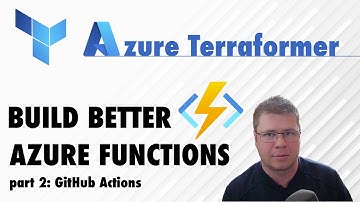 Azure Functions Terraform CI / CD PART 2: Provision the Environment with Terraform