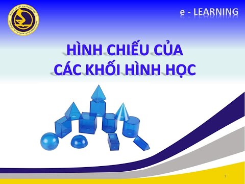 Video Bài 3 (P1) Hình chiếu của KHỐI ĐA DIỆN và KHỐI TRỤ... - youtube