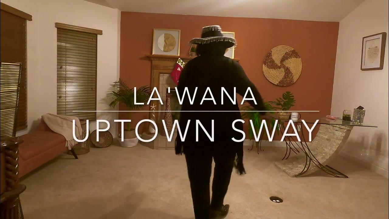new-beginner-r-b-line-dance-uptown-sway-by-la-wana-youtube