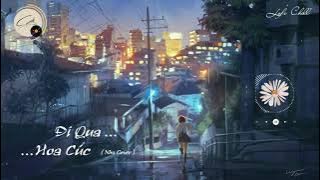 Đi Qua Hoa Cúc - Cover NHA- Radio Cat -(Lyric Video)