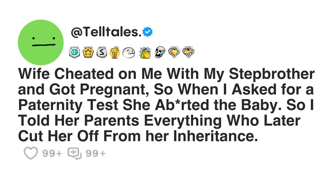 Outline Video Wife Cheated on Me With My Stepbrother and Got Pregnant, So When I Asked for a Paternity Test She...