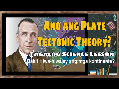 What is PLATE TECTONICS THEORY? (Tagalog)