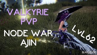LvL62 VALKYRIE - NODE WAR AJIN #2
