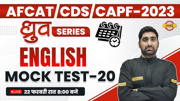 ध्रुव SERIES | English Mock Test-20 for CDS/AFCAT-1 2023, and CAPF AC 2023 Exams | by Nitin Sir