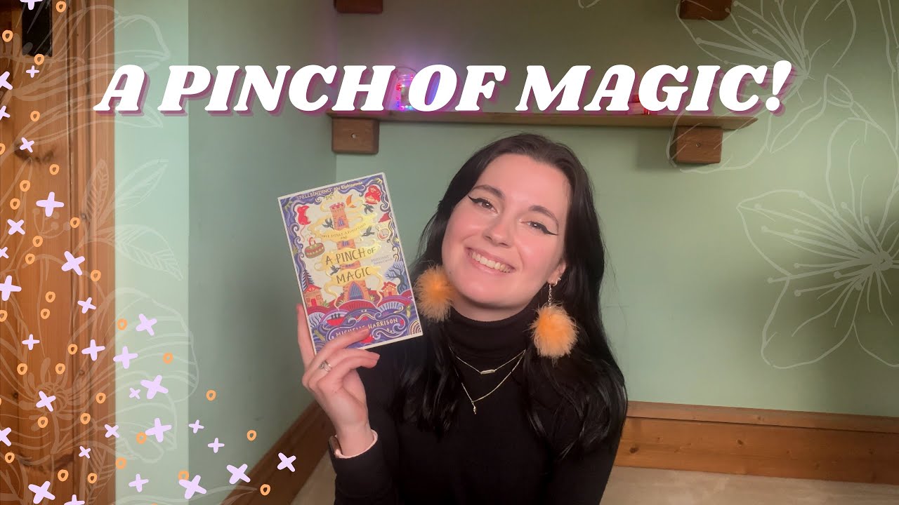 Whimsical Reading ✨🪄 Review: A Pinch Of Magic By Michelle Harrison!