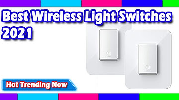 Best Wireless Light Switches 2022