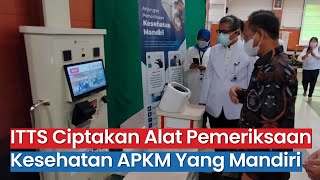 Atasi Antrian Panjang, ITTS Ciptakan Alat Pemeriksaan Kesehatan APKM Yang Mandiri Dan Efektif screenshot 3