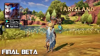 TARISLAND  Final Beta MMORPG Gameplay (Android/iOS)