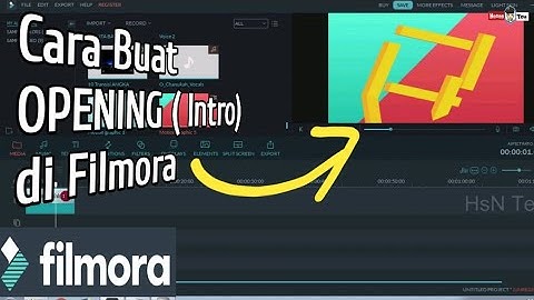 CARA Membuat OPENING ( Intro) Video di FILMORA