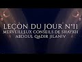 Leon du jour merveilleux conseils de shaykh abdoul qadir jilani