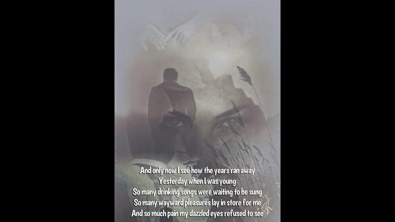 Yesterday When I Was Young Lyrics Gigi Yesterday When I Was Young - Lyrics (VNsub in comment) - YouTube