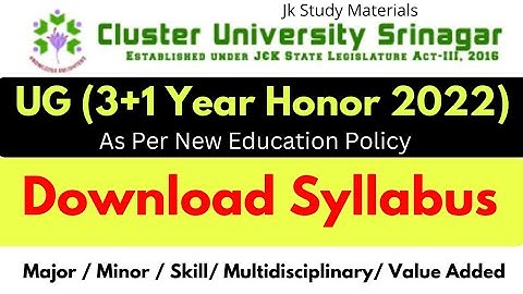 Syllabus For UG (3+1 Year) Honor  1st Semester Cluster University Srinagar Batch 2022 - NEP