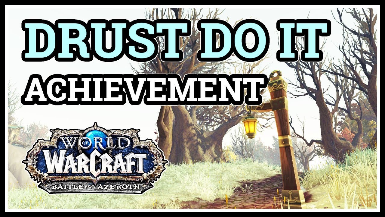 Break On Through WoW Drust Do It