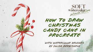 How to draw: watercolor Christmas candy cane in Procreate tutorial