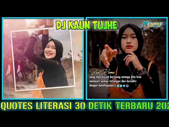 STORY WA QUOTES 30 DETIK TERBARU 2020 || DJ KAUN TUJHE class=