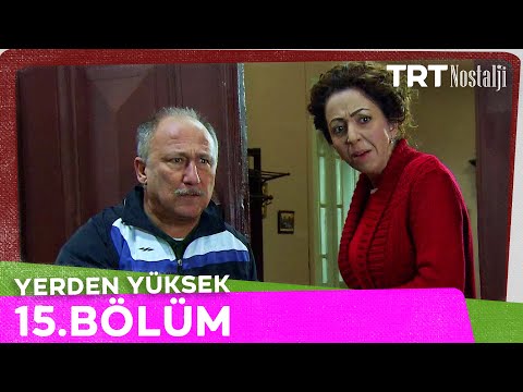 Yerden Yüksek 15. Bölüm @NostaljiTRT