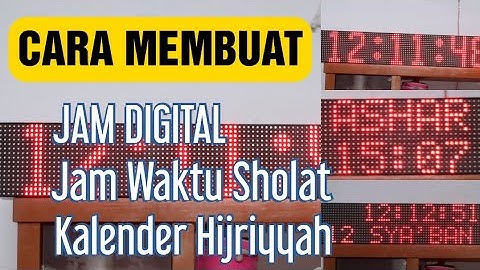 Cara membuat Jam digital arduino NodeMCU ESP8266, Running text jadwal Sholat JWS masjid panel p10