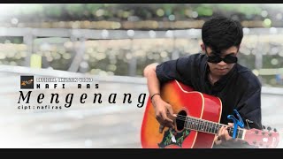 Nafi Ras Mengenangmu(official akustik video)