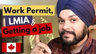 Getting a Job in Canada from your country | Open & Closed Work Permit an LMIA Explained