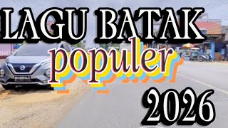 LAGU BATAK POPULER TERBAIK BANYAK DIGEMARIN ORANG COCOK BUAT SANTAI
