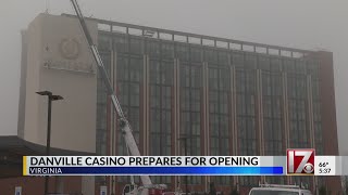 New casino in Danville prepares for opening