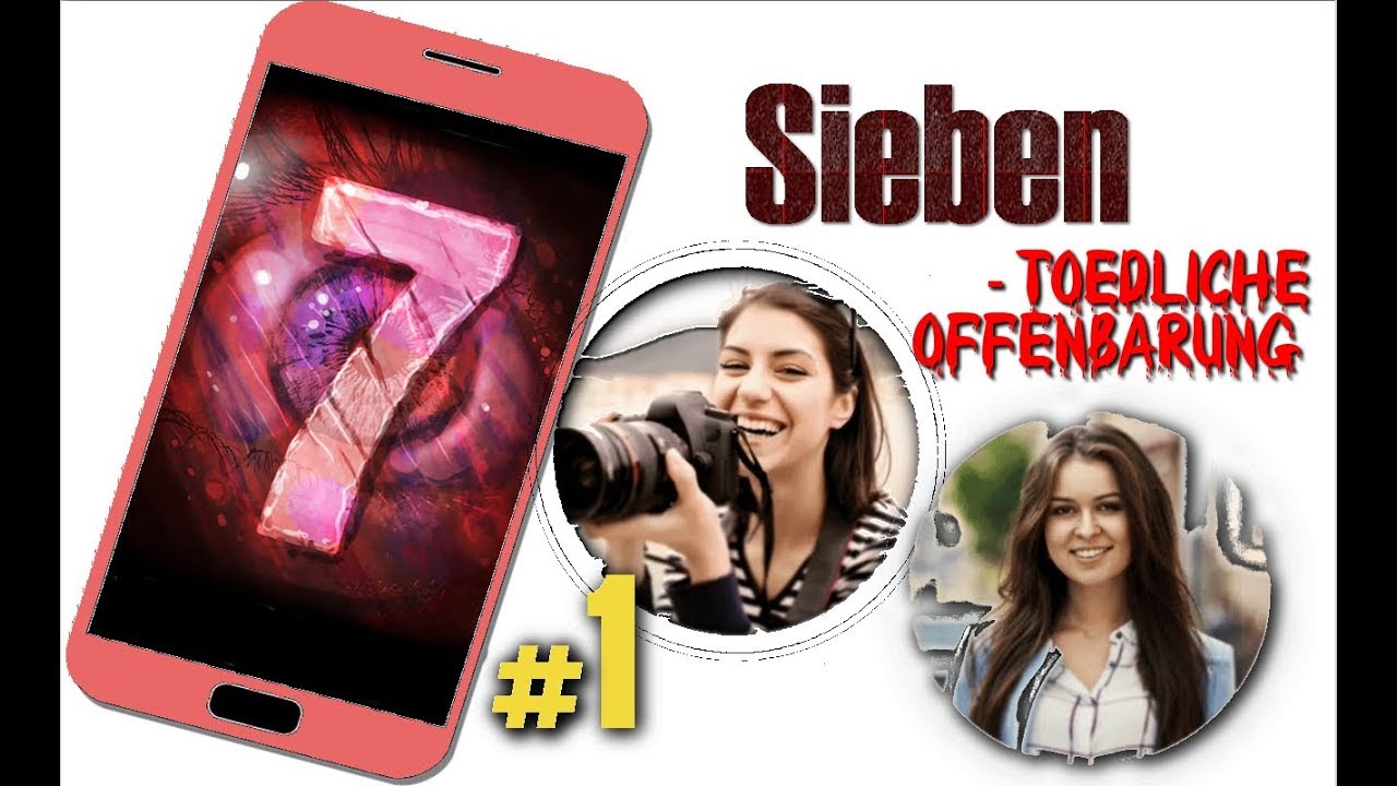 #1  Was wollen die ganzen Frauen von mir? | Sieben – tödliche Offenbarung (Android Chat-Story 2018)