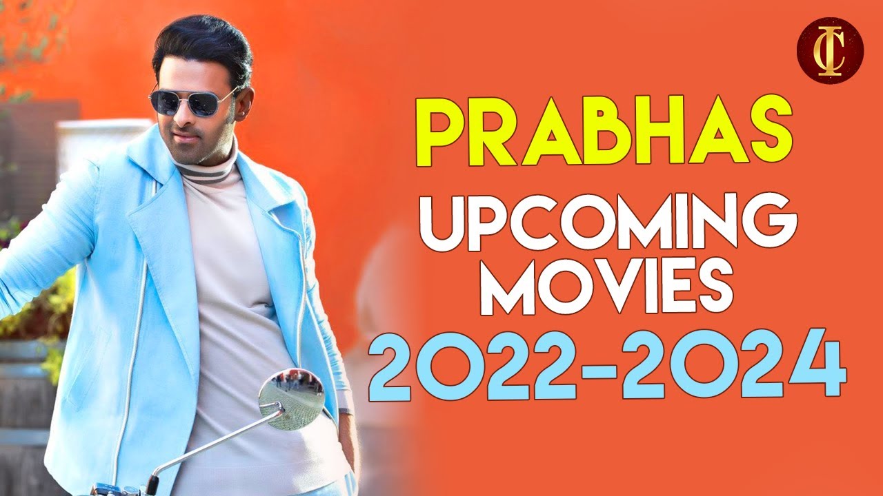 Prabhas upcoming movies 2022-2024 |Prabhas Upcoming Movies list 2022-2023 