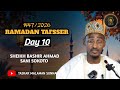 11 RAMADAN TAFSEER 1447 2026 Tareda Sheikh Bashir Ahmad Sani Sokoto Hafizahullah