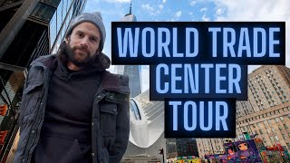 A Tour of New York's World Trade Center & 9/11 Memorial