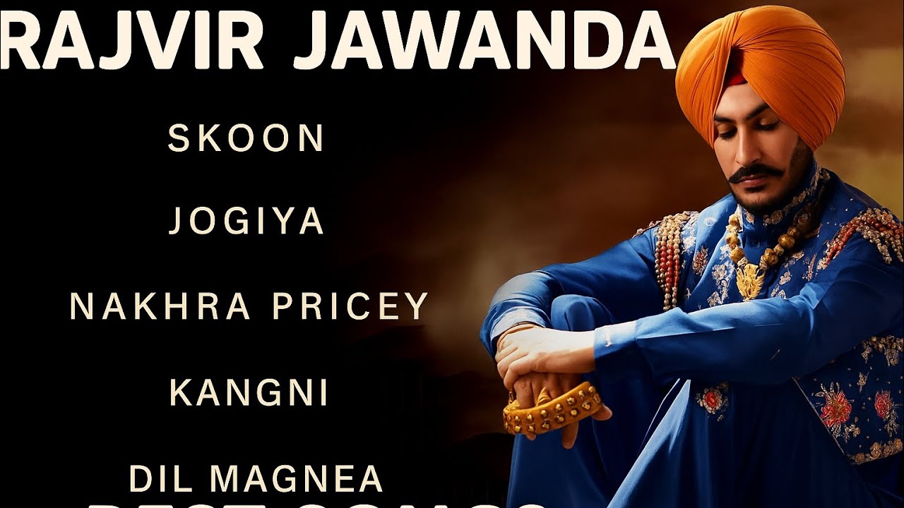 Rajvir Jawanda best songs 