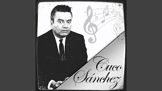 Video thumbnail of "Cuco Sánchez - Qué Manera de Perder"