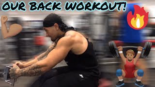 OUR BACK WORKOUT!!