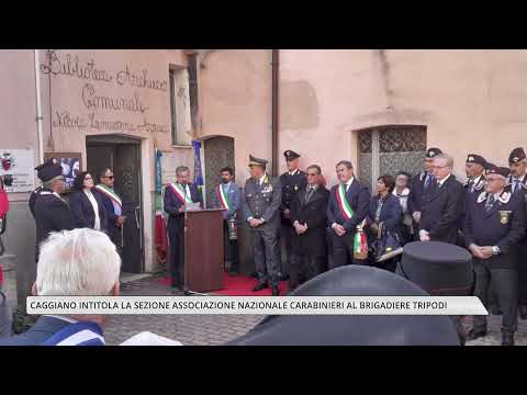 Caggiano National Carabinieri Association Section Named After Brigadier Carmine Tripodi