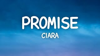 Ciara - Promise (Lyrics) chords