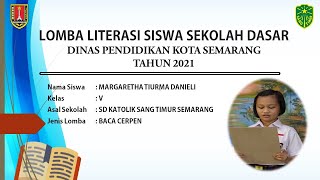 Lomba Literasi Membaca Cerpen SD Kota Semarang Lomba Literasi Membaca Cerpen SD Kota Semarang