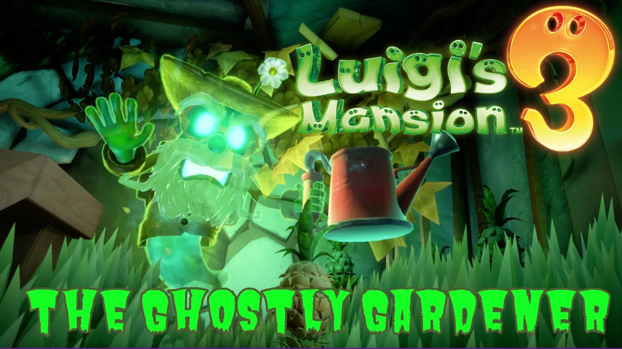 Luigi's Mansion 3 Part 11: The Ghostly Gardener - YouTube