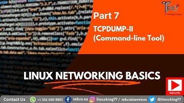 Linux Networking Basics Part 7 | TCPDUMP-II | @tekco77 @LinuxKing