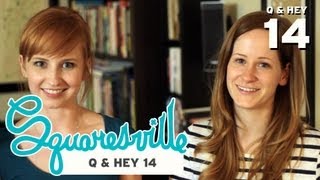 Q & Hey with Mary Kate Wiles and Christine Weatherup: Squaresville Q&H 14
