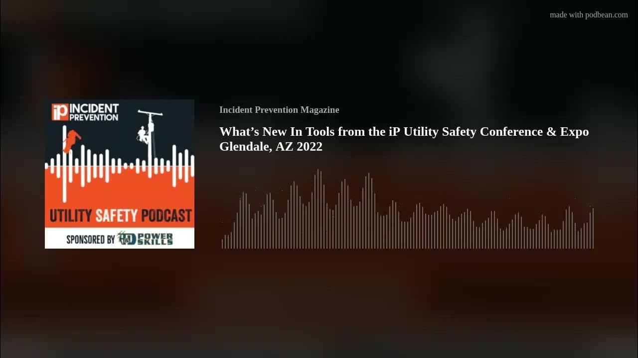 What’s New In Tools from the iP Utility Safety Conference & Expo